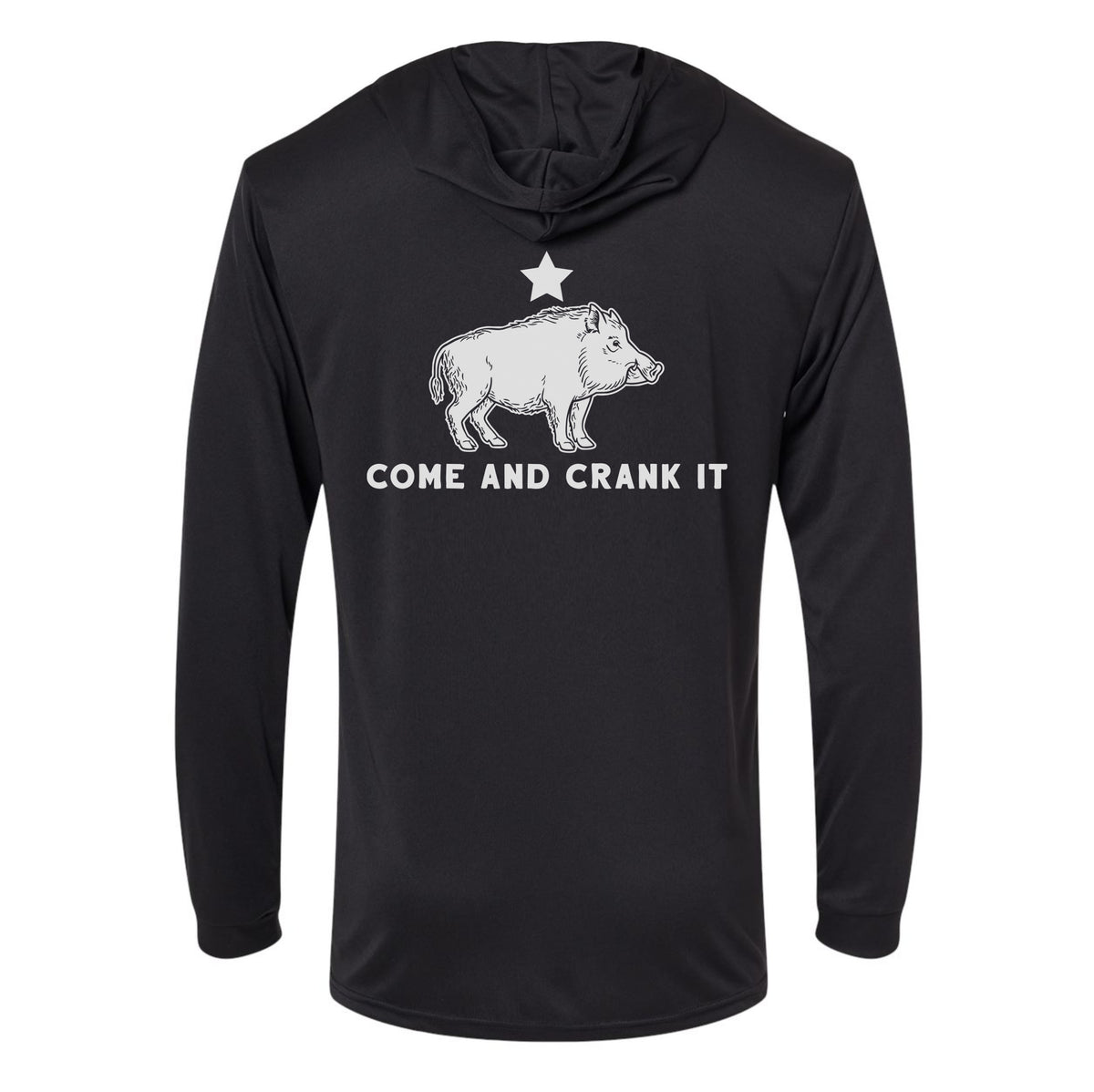 Come and Crank It Performance Hooded Long Sleeve