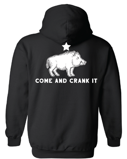 Come and Crank It Hoodie