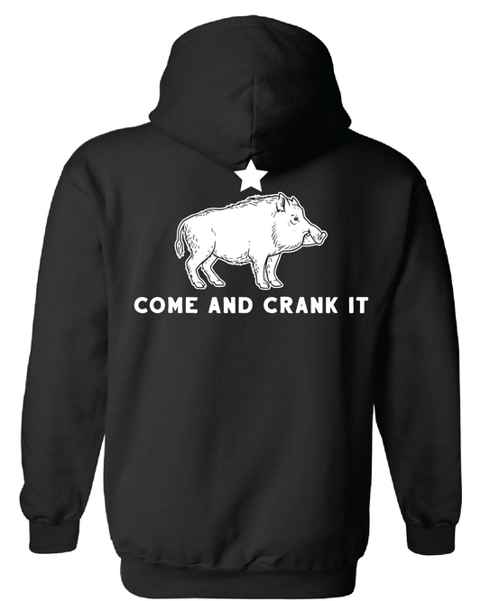 Come and Crank It Hoodie